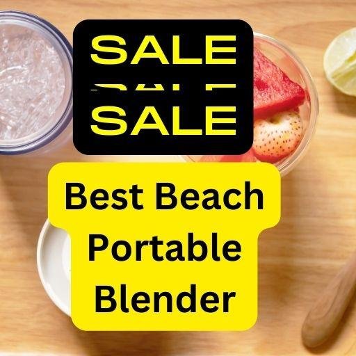 Best Beach Portable Blender