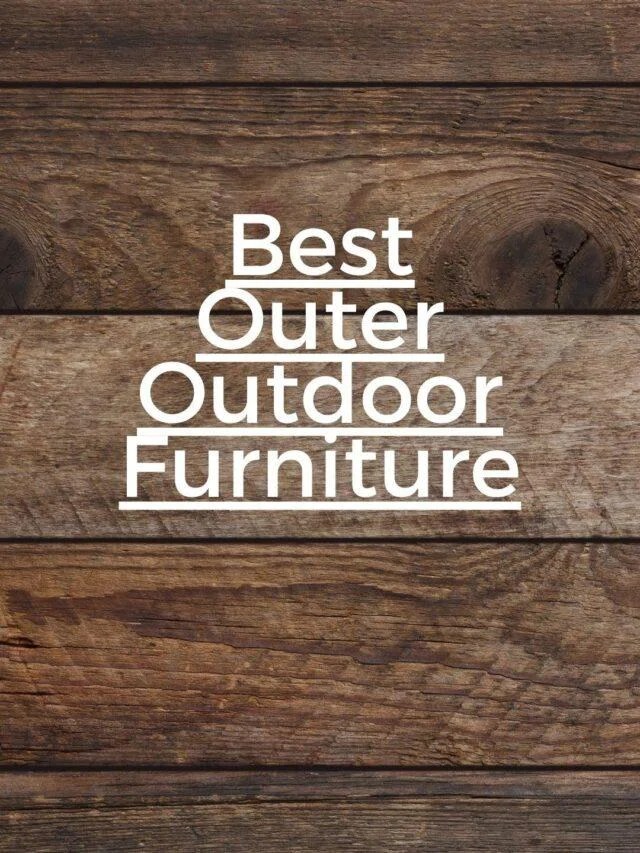 Best Outer Outdoor Furniture – Organic Gardening-gardening-2024